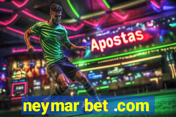 neymar bet .com